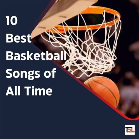 lyrics about basketball|15 of the Best Basketball Songs of all Time .
